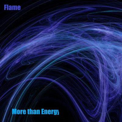 More Than Energy 專輯 FLAME/Shisaboy/Professor/Walterananaz/Character