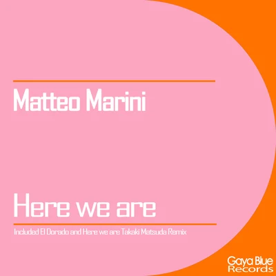 Matteo Marini Here We Are