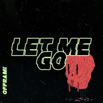 Let Me Go 專輯 offrami