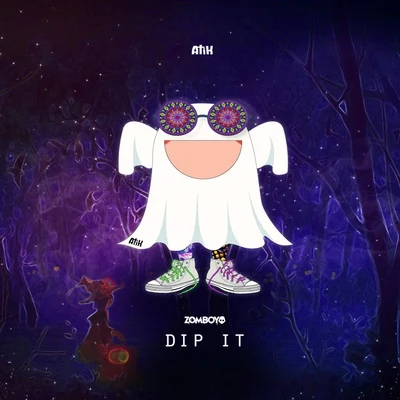 Dip It (Atik Remix) 专辑 Atik