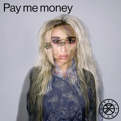 Pay Me Money 專輯 Rebecca & Fiona