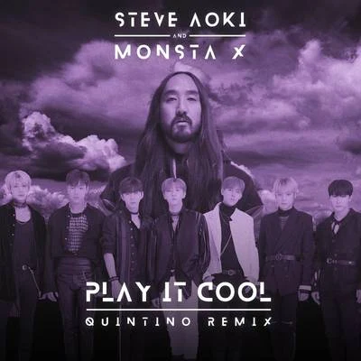 Play It Cool (Quintino Remix) 专辑 Monsta X