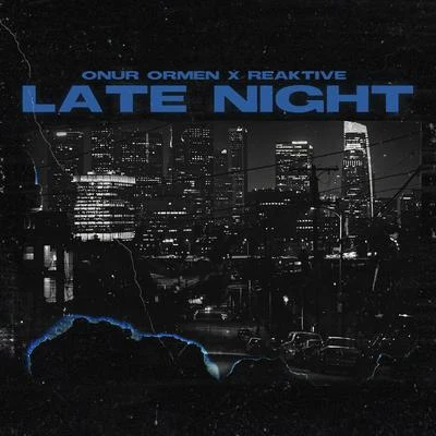 Late Night 專輯 R3VXS/Onur Ormen/Jurgaz