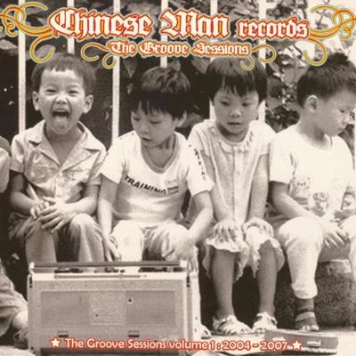 Groove Sessions 專輯 Chinese Man