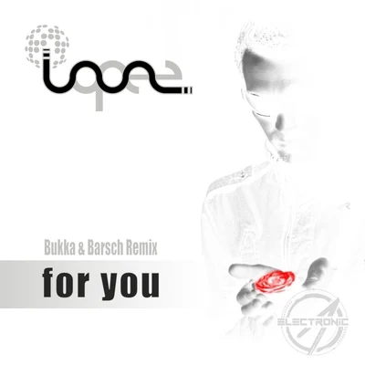 For You - Bukka & Barsch Remix 专辑 Lopez