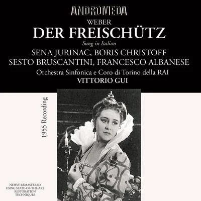 Weber: Der Freischütz, Op. 77, J. 277 (Sung in Italian) [Live] 專輯 Sena Jurinac