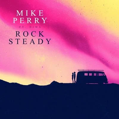 Mike Perry Rocksteady