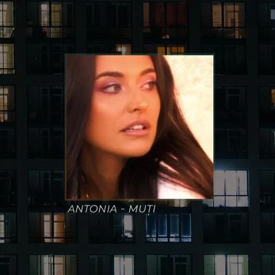 Muți 专辑 Antonia