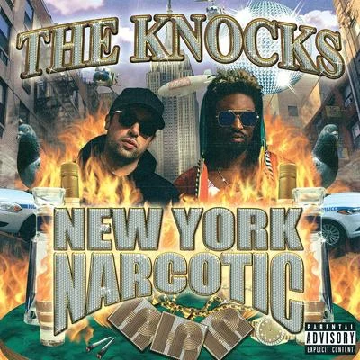 The Knocks New York Narcotic