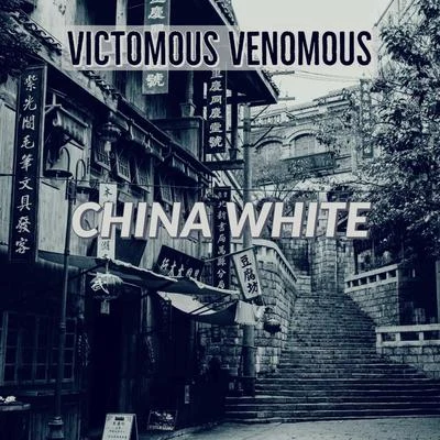 China White (Instrumental) 專輯 Victorino Victomous Instrumental/Victomous/Victorino Victomous/Venomous Victomous