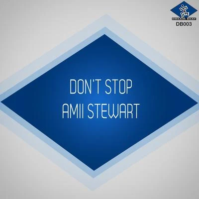 Don&#x27;t Stop 专辑 Amii Stewart