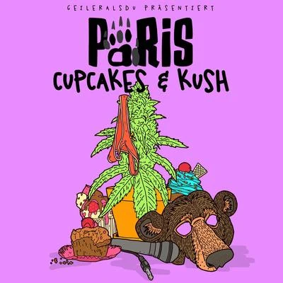 Cupcakes & Kush 專輯 Danger/Paris/In Flagranti/Jagwar Ma/Marie Madeleine