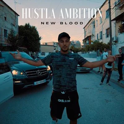 Hustla Ambition 專輯 New Blood