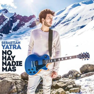 No Hay Nadie Más 專輯 Sebastian Yatra/Manuel Turizo/Rauw Alejandro