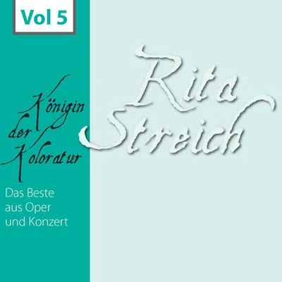 Rita Streich - Königin der Koloratur, Vol. 5 專輯 Rita Streich/Camerata Academica des Mozarteums Salzburg/Bernhard Paumgartner