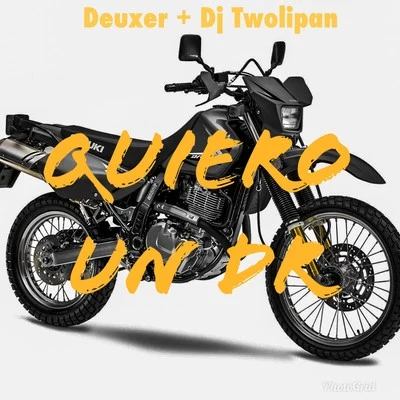 Quiero Un Dr 专辑 Dj Twolipan/Element Black