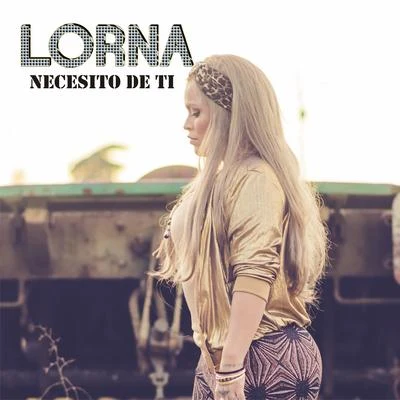 Necesito de Ti 專輯 Lorna