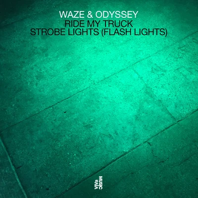 Ride My TruckStrobe Lights (Flash Lights) 专辑 Waze & Odyssey