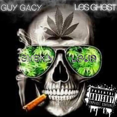 Smokin Loud 專輯 Guy Gacy