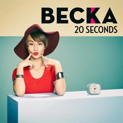 20 Seconds 專輯 BECKA