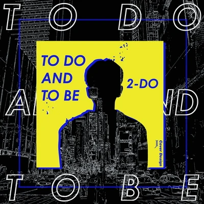 TO DO AND TO BE 專輯 2-Do