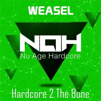 RadioWeasel Hardcore 2 The Bone