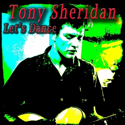 Lets Dance 專輯 Tony Sheridan