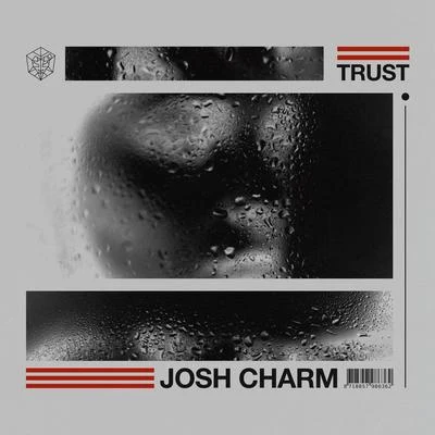 Trust (Extended Mix) 專輯 Josh Charm