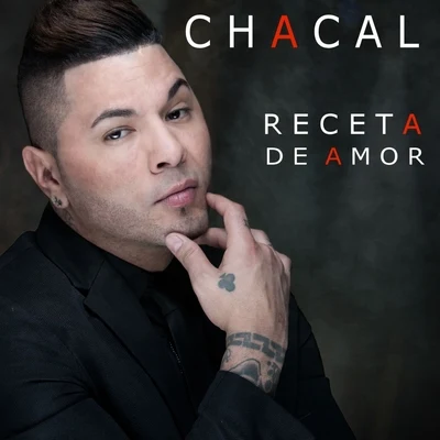 Receta de Amor 專輯 Chacal