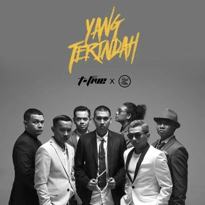 Yang Terindah 專輯 T-Five