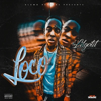 Loco 專輯 Lil Gotit