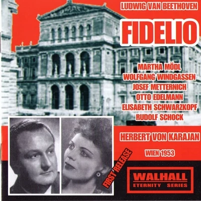 Ludwig Van Beethoven: Fidelio (Wien 1953) 专辑 Wolfgang Windgassen