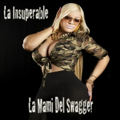 La Mami del Swagger 專輯 Martha Heredia/La Insuperable