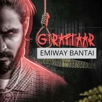 Giraftaar 专辑 Emiway Bantai