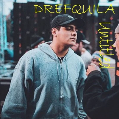 Untitled 专辑 DrefQuila/DUKI