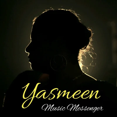 Music Messenger 專輯 Yasmeen