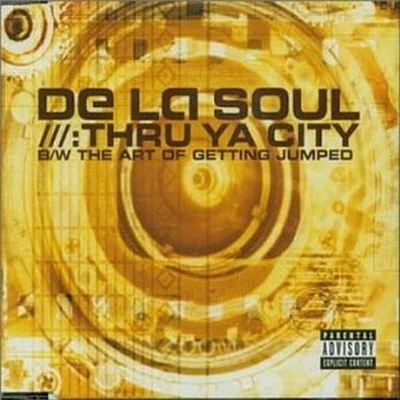 Thru Ya City 專輯 De La Soul