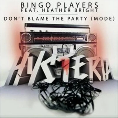 Don`t Blame The Party(Culture Code Remix) 專輯 Bingo Players