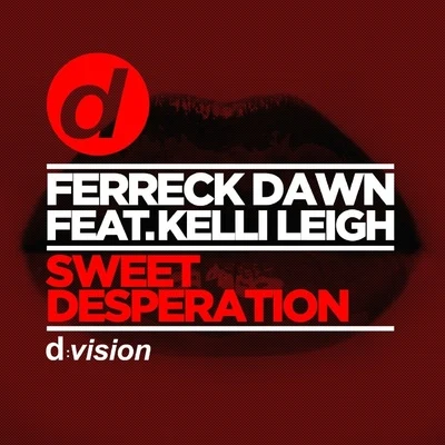 Sweet Desperation 專輯 Ferreck Dawn/A-Trak