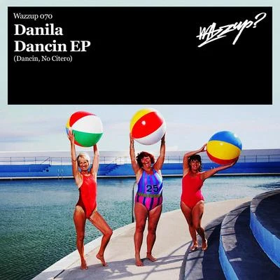 Dancin EP 专辑 Danila