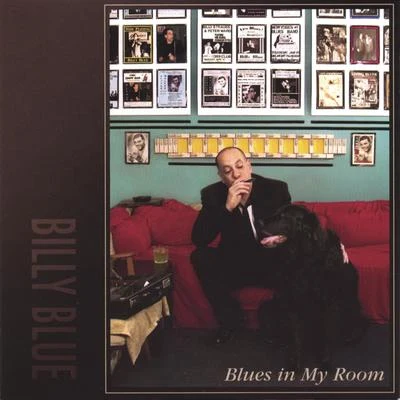 Blues in My Room 專輯 Billy Blue/Mr. Mauricio/Scrilla/Gunplay