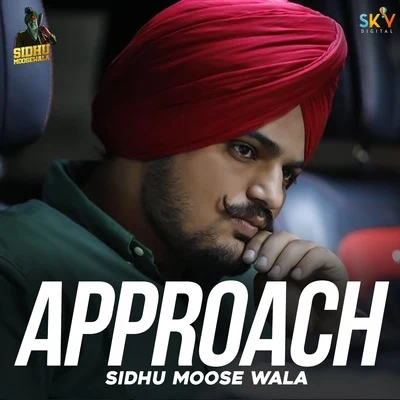 Approach 專輯 Sidhu Moosewala/Karan Aujla/Guri Dhanday/Dilpreet Dhillon