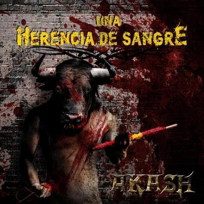 Una Herencia de Sangre 專輯 Akash