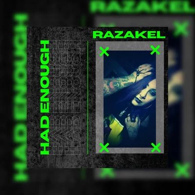 Had Enough 專輯 Insane Loc/Razakel/Magadino the Chemist