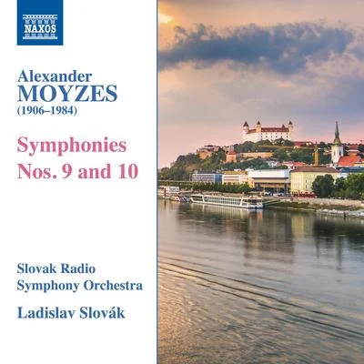 MOYZES, A.: Symphonies Nos. 9 and 10 (Slovak Radio Symphony, L. Slovák) 專輯 Slovak Radio Symphony Orchestra