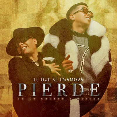 El Que Se Enamora Pierde (feat. Darell) 專輯 Alex Kyza/J Merk/De La Ghetto