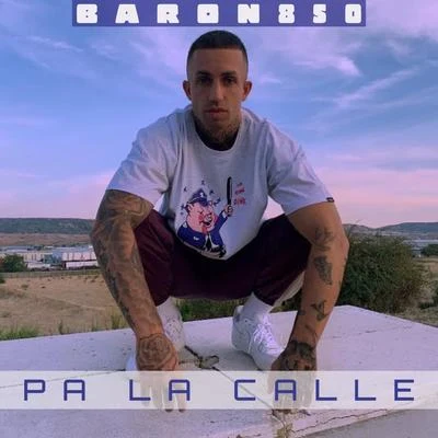 Pa la Calle 专辑 Gvzzy/Baron850