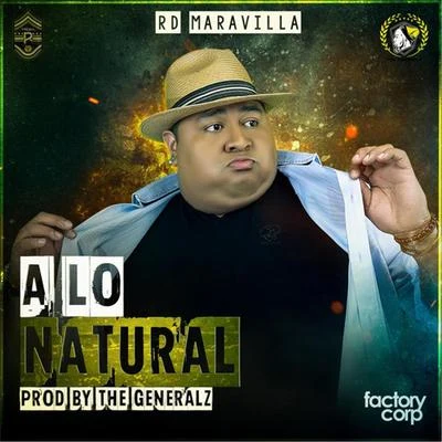 A Lo Natural 专辑 Mr. Saik/Albeezy/RD Maravilla