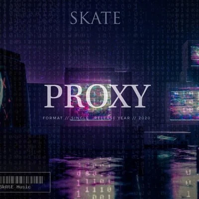 Proxy 專輯 Skate/Sammy