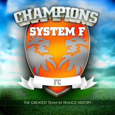 Champions 專輯 System F